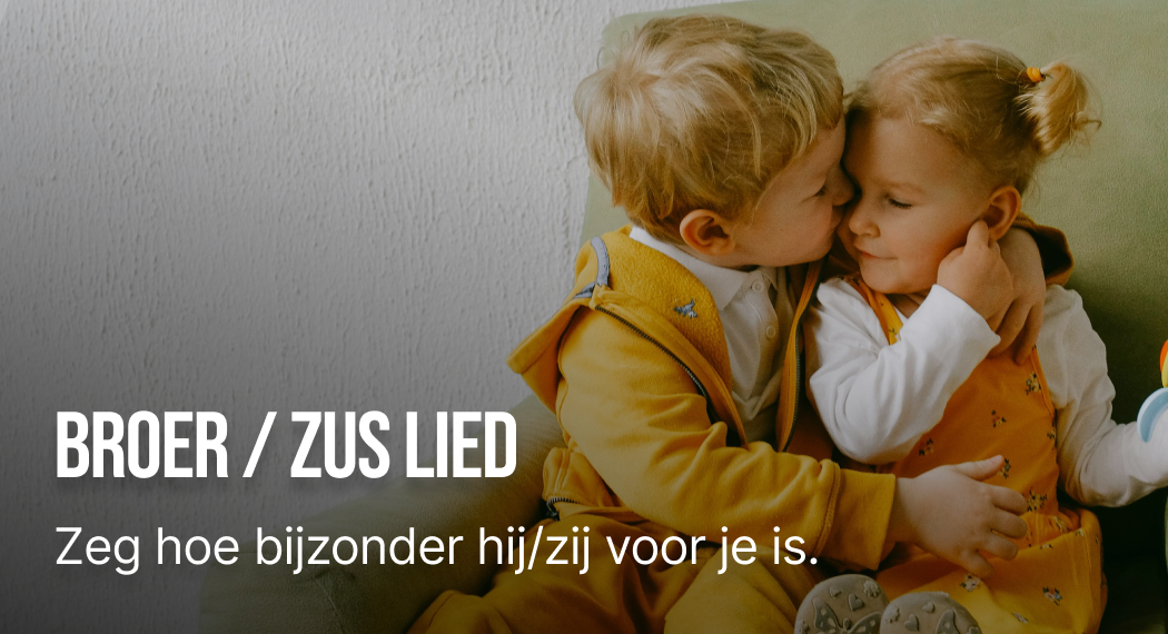 Broer / Zus Lied