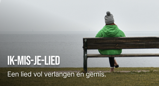 Ik-mis-je-lied